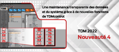Une maintenance transparente des données et du système grâce à de nouvelles fonctions de TDMcontrol