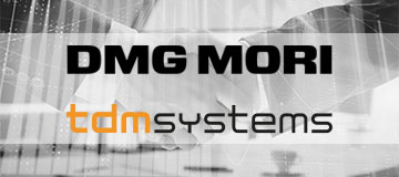 Kooperation zwischen DMG MORI und TDM Systems